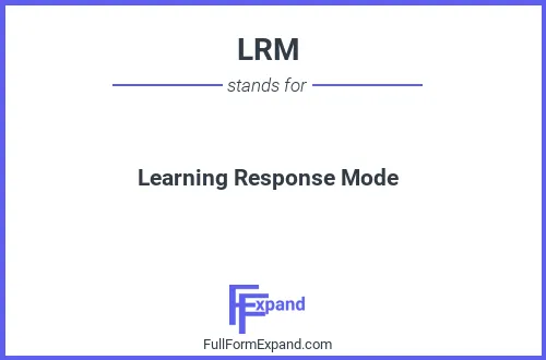 Full form of LRM
