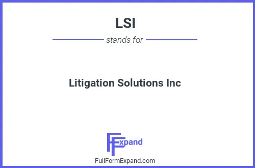 Full form of LSI