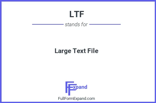 Full form of LTF