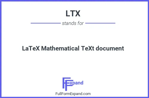 Full form of LTX