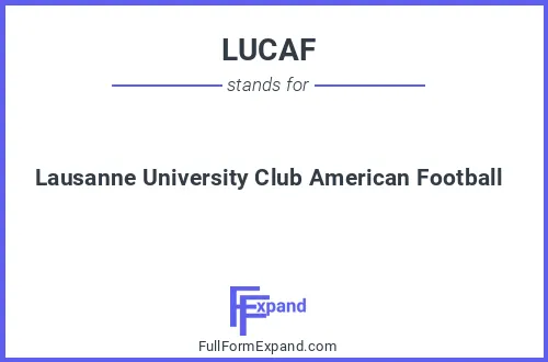 Full form of LUCAF