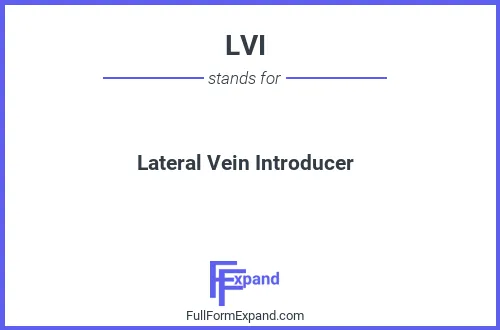 Full form of LVI