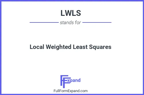 Full form of LWLS