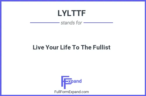 Full form of LYLTTF
