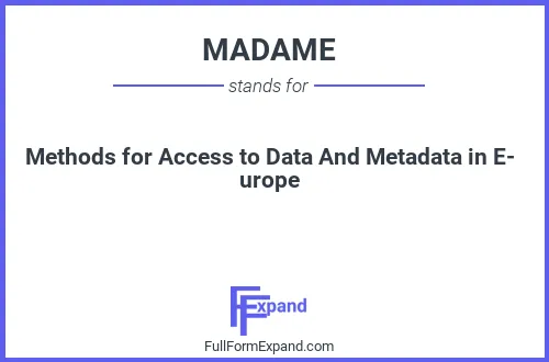 Full form of MADAME