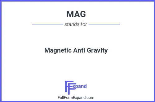 Full form of MAG