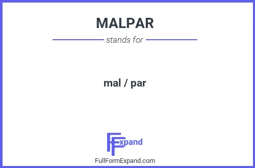 Full form of MALPAR