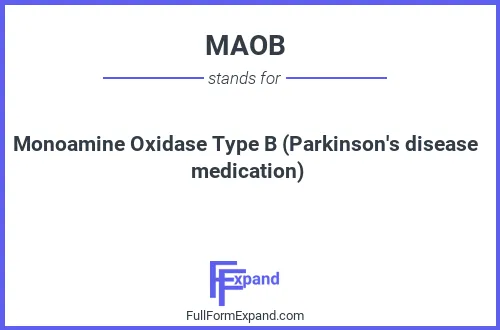 Full form of MAOB