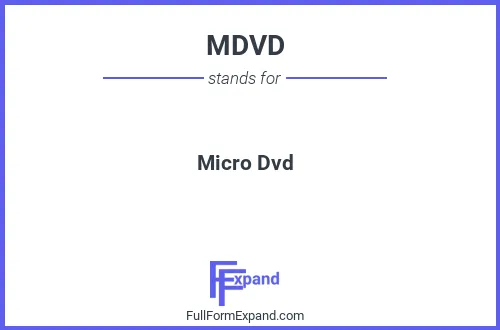 Full form of MDVD