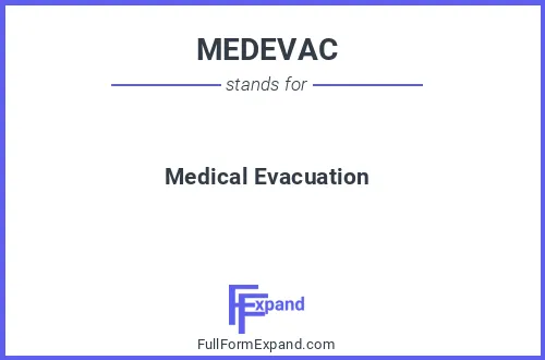 Full form of MEDEVAC