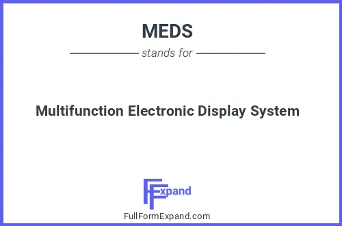 Full form of MEDS