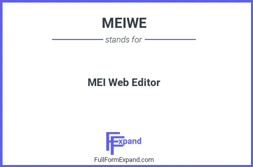 Full form of MEIWE