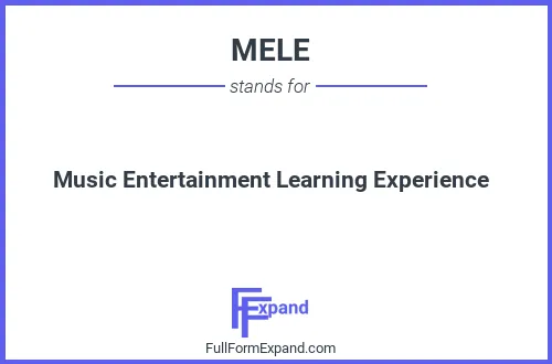 Full form of MELE