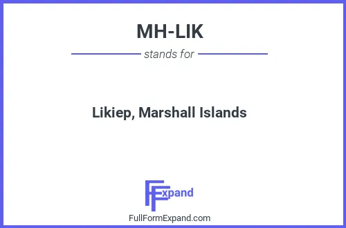 Full form of MH-LIK
