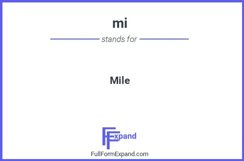 Full form of mi