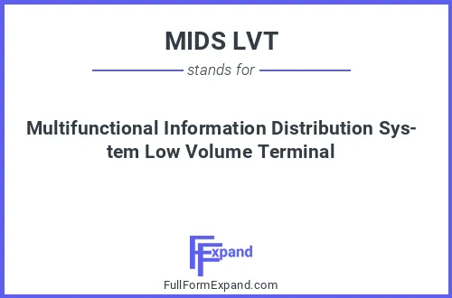 Full form of MIDS LVT