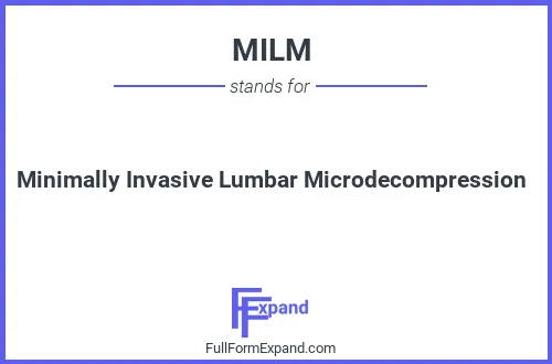 Full form of MILM