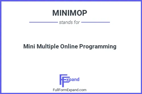 Full form of MINIMOP