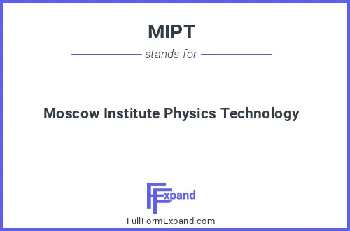 Full form of MIPT