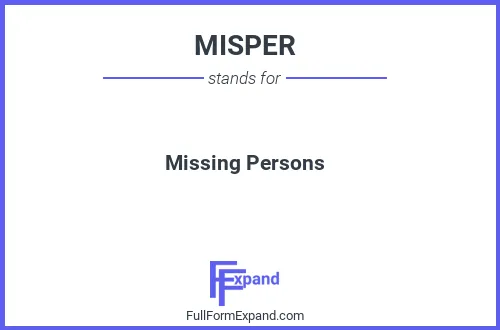 Full form of MISPER