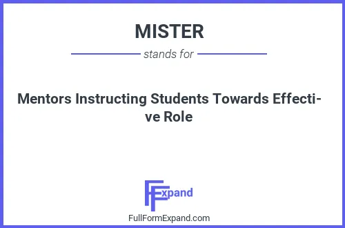 Full form of MISTER