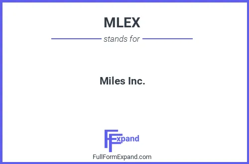 Full form of MLEX