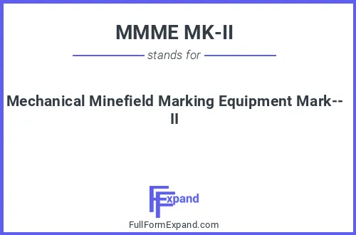 Full form of MMME MK-II