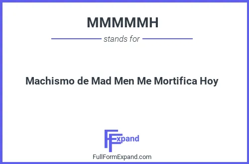 Full form of MMMMMH
