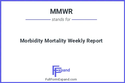 Full form of MMWR