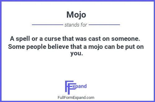Full form of Mojo