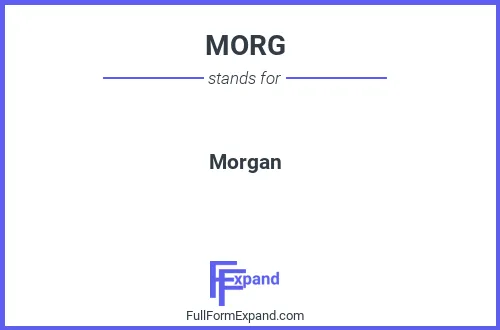 Full form of MORG