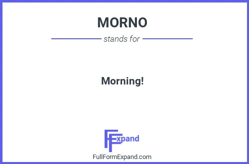 Full form of MORNO
