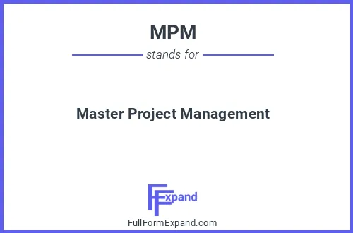 Full form of MPM