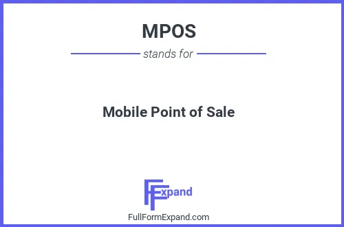 Full form of MPOS