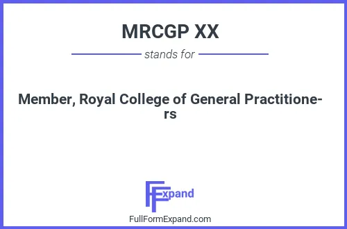 Full form of MRCGP XX