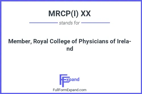 Full form of MRCP(I) XX
