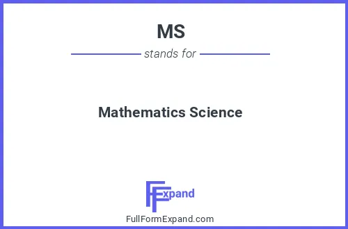 Full form of MS