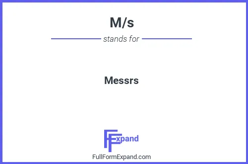 Full form of M/s