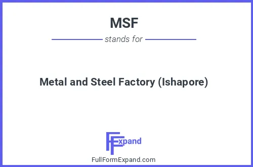 Full form of MSF