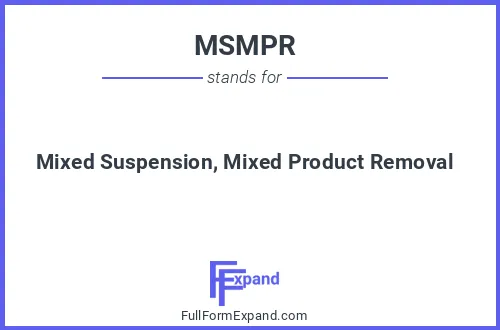 Full form of MSMPR