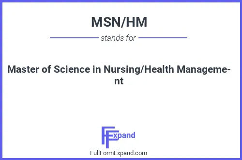 Full form of MSN/HM