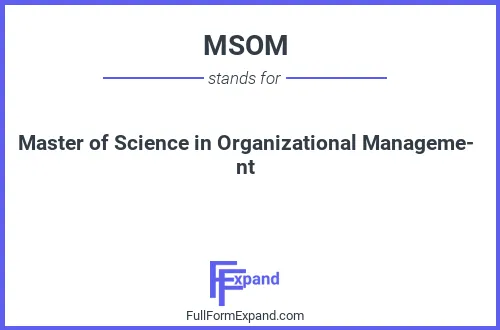 Full form of MSOM