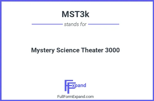Full form of MST3k