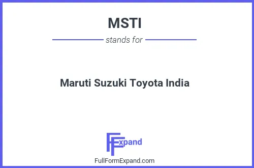 Full form of MSTI