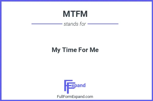 Full form of MTFM