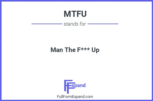 Full form of MTFU