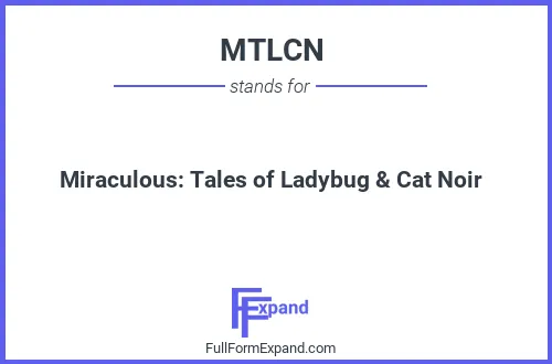 Full form of MTLCN