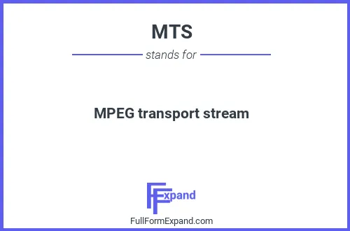 Full form of MTS