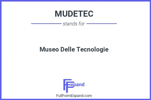 Full form of MUDETEC