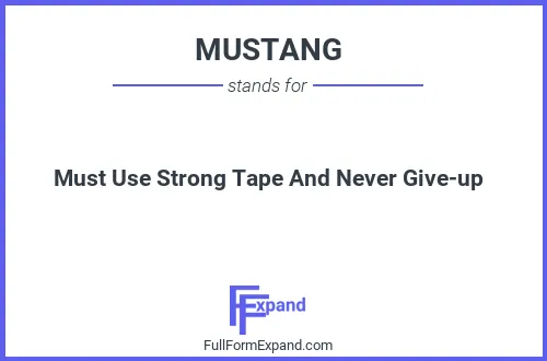 Full form of MUSTANG